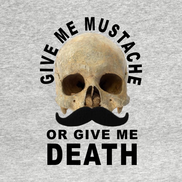 Mustache or Death by rturnbow